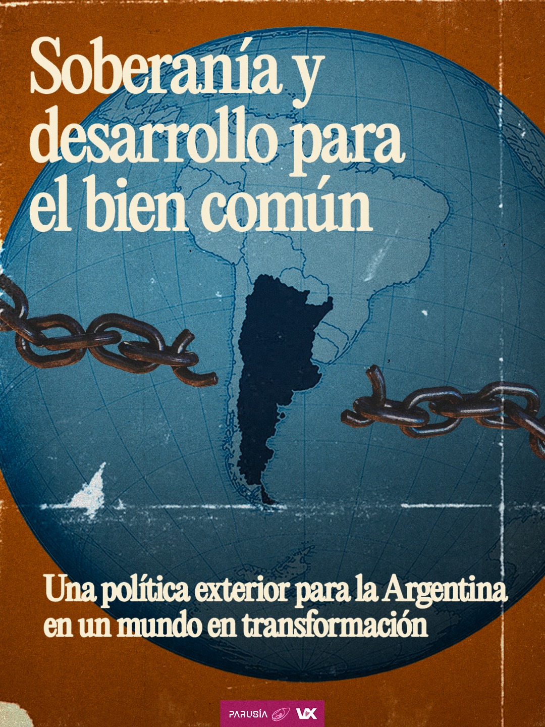 Soberanía y desarrollo para el bien común